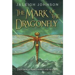 The Mark of the Dragonfly imagine