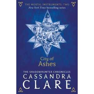 The Mortal Instruments 02. City of Ashes imagine