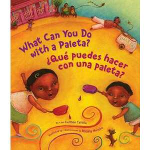 What Can You Do with a Paleta?/Que Puede Hacer Con Una Paleta? imagine