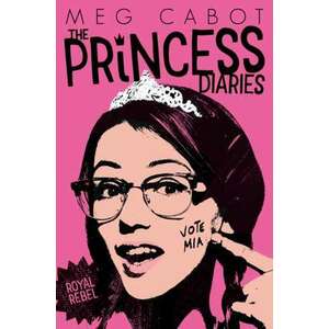 The Princess Diaries: Royal Rebel imagine