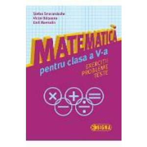Matematica. Exercitii, probleme, teste - Clasa 5 - Stefan Smarandache imagine
