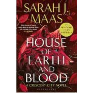 House of Earth and Blood (Crescent City 1) - Sarah J. Maas imagine