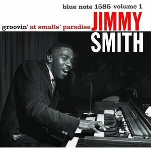 Groovin' At Smalls Paradise - Vinyl | Jimmy Smith imagine