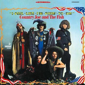 I Feel Like I'm Fixin' To Die - Vinyl | Country Joe , The Fish imagine