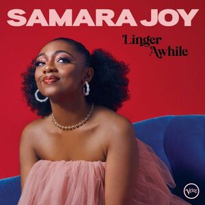 Linger Awhile - Vinyl | Samara Joy imagine
