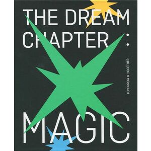 The Dream Chapter: Magic (Arcadia Version) | Tomorrow X Together imagine
