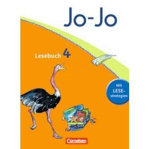Jo-Jo Lesebuch - Aktuelle allgemeine Ausgabe. 4. Schuljahr - Schuelerbuch imagine