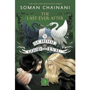 The School for Good and Evil #3: The Last Ever After imagine