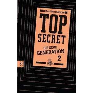 Top Secret. Die neue Generation 02. Die Intrige imagine