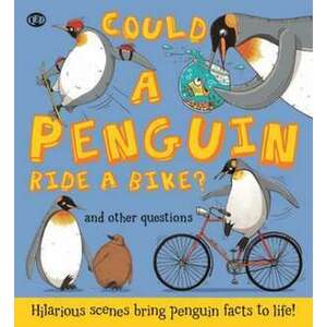 Could a Penguin Ride a Bike? imagine