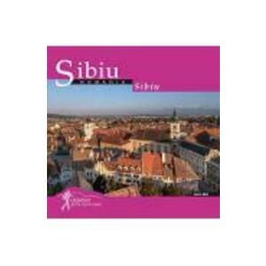Sibiu: Romania. Calator prin tara mea - Mariana Pascaru, Florin Andreescu imagine