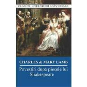 Povestiri dupa piesele lui Shakespeare - Charles Lamb, Mary Lamb imagine
