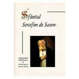 Sfantul Serafim de Sarov, o biografie spirituala - Lazarus Moore imagine