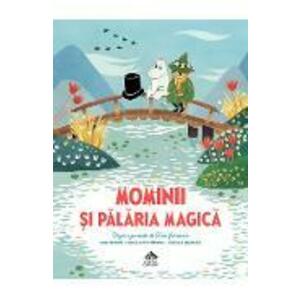 Mominii si palaria magica - Alex Haridi, Cecilia Davidsson, Cecilia Heikkila imagine