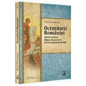 Ocrotitorii Romaniei Vol.1 - Silvan Theodorescu imagine