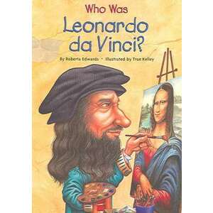 Who Was Leonardo Da Vinci? imagine