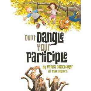 Don't Dangle Your Participle imagine