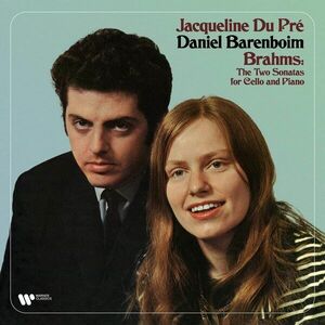 Brahms: The Two Sonatas For Cello And Piano - Vinyl | Jacqueline Du Pre, Daniel Barenboim imagine