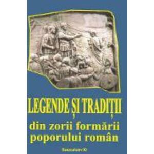 Legende si traditii din zorii formarii poporului roman imagine