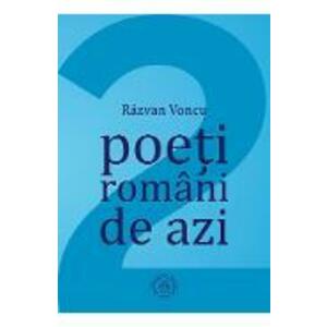 Poeti romani de azi Vol.2 - Razvan Voncu imagine