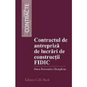 Contractul de antrepriza de lucrari de constructii FIDIC - Oana Ruxandra Gherghina imagine