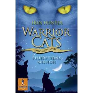 Warrior Cats - Special Adventure. Feuersterns Mission imagine