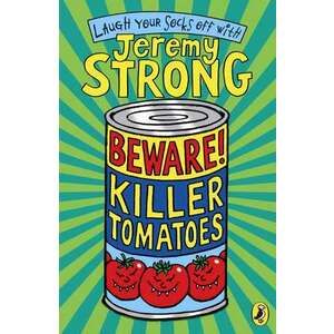 Beware! Killer Tomatoes imagine