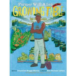 Farmer Will Allen and the Growing Table imagine