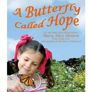 A Butterfly Called Hope imagine