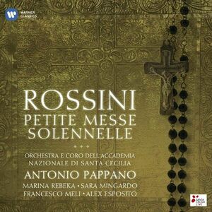 Rossini - Petite Messe Solennele | Antonio Pappano imagine