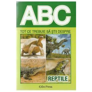 ABC Tot ce trebuie sa stii despre reptile imagine