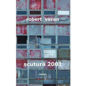 Scutura 2001 - Robert Veran imagine