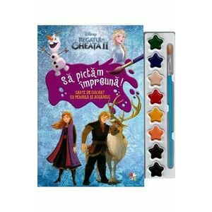 Disney: Regatul de gheata II. Sa pictam impreuna! Carte de colorat cu pensula si acuarele imagine