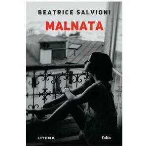 Malnata - Beatrice Salvioni imagine