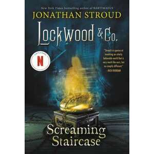 Lockwood & Co. The Screaming Staircase imagine