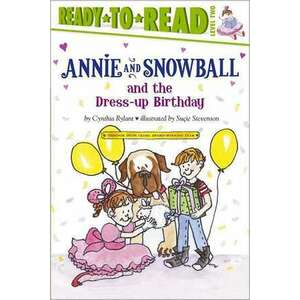 Annie and Snowball and the Dress-Up Birthday imagine