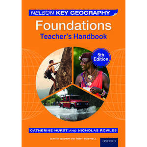 Nelson Key Geography Foundations Teacher's Handbook imagine