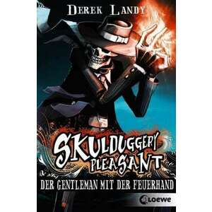 Skulduggery Pleasant 01. Der Gentleman mit der Feuerhand imagine