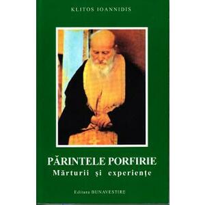 Parintele Porfirie, marturii si experiente - Klitos Ioannidis imagine