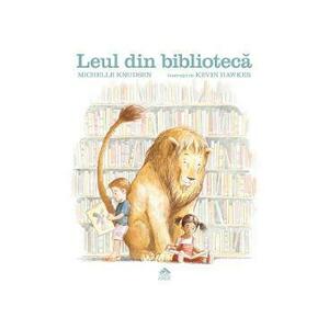 Leul din biblioteca - Michelle Knudsen imagine