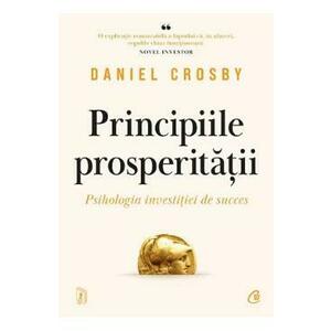 Principiile prosperitatii - Daniel Crosby imagine