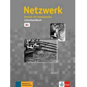 Netzwerk / Lehrerhandbuch B1 imagine