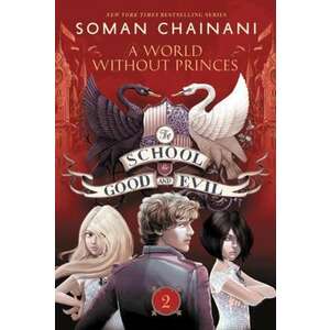 The School for Good and Evil #2: A World without Princes imagine