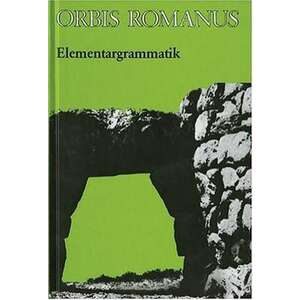 Orbis Romanus. Lateinische Elementargrammatik imagine