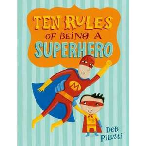 Ten Rules of Being a Superhero imagine