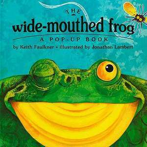 The Wide-Mouthed Frog imagine