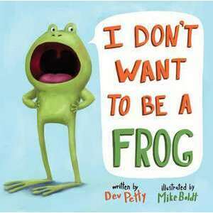 I Don't Want to Be a Frog imagine
