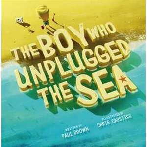 Boy Who Unplugged the Sea imagine