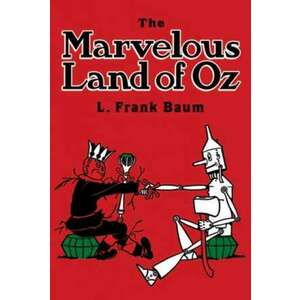The Marvelous Land of Oz imagine