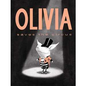 Olivia Saves The Circus imagine